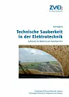 Der Leitfaden gibt detaillierte Auskunft über die weitreichenden Aspekte der technischen Sauberkeit und liefert Tipps zur Reinigung.