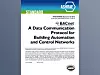 Der aktuelle Bacnet-Standard 135-2016 zeigt auf 400 Seiten die Neuerungen aus der Informationstechnologie, Aufzugs- und Beleuchtungssteuerung.